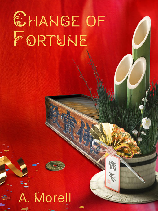 Title details for Change of Fortune by A. Morell - Available